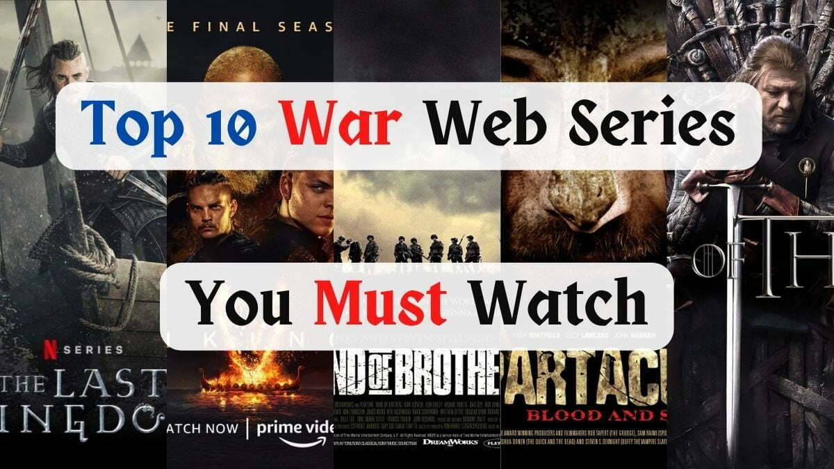 Top 10 War Web Series